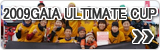 2009 GAIA ULTIMATE CUP